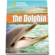 A Dolphin Named Cupid. Footprint Reading Library 1600. Book