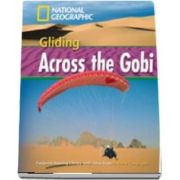 Gliding Across the Gobi. Footprint Reading Library 1600. Book with Multi ROM