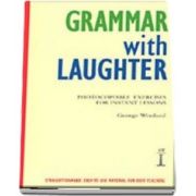 Grammar with Laughter. Photocopiable Exercises for Instant Lessons