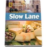 Living in the Slow Lane. Footprint Reading Library 3000. Book with Multi ROM