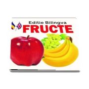 Fructe. Editie bilingva romana-engleza