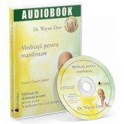 Meditatii pentru manifestare. Audiobook