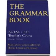 The Grammar Book. An ESL EFL Teachers Course