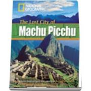 The Lost City of Machu Picchu. Footprint Reading Library 800. Book with Multi ROM