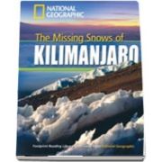 The Missing Snows of Kilimanjaro. Footprint Reading Library 1300. Book with Multi ROM