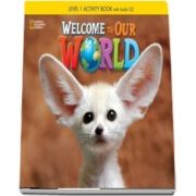 Welcome to Our World 1. Activity Book with Audio CD