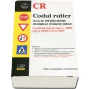 Codul rutier. Editia a VIII-a actualizata la 1 noiembrie 2019