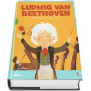 MICII EROI. Ludwig van Beethoven