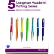 Longman Academic Writing Series 5: Essays to Research Papers