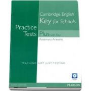 Practice Tests Plus KET for Schools with Key and Multi-Rom/Audio CD Pack