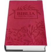 Biblia pentru femei medie, roz inchis, cu model floral gravat