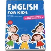 English for kids. Caiet de lucru pentru clasa a III-a