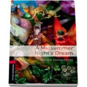 Oxford Bookworms Library: Level 3:: A Midsummer Nights Dream