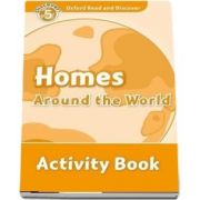Oxford Read and Discover, Level 5. Homes Around the World Activity Book