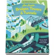 See inside bridges, towers and tunnels