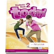 Today! 2 Students Book and MyLab Pack