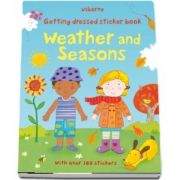 Getting dressed sticker book: Weather and seasons