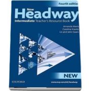 New Headway Intermediate Fourth Edition. Teachers Resource Book. Six level general English course