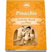 Classic Tales Second Edition Level 5. Pinocchio Activity Book and Play