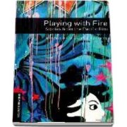 Oxford Bookworms Library Level 3. Playing with Fire. Stories from the Pacific Rim