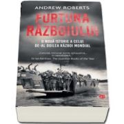 Furtuna Razboiului de Andrew Roberts