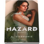 Hazard, volumul II de A Stephanie