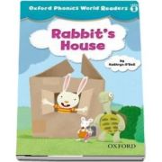 Oxford Phonics World Readers Level 1. Rabbits House