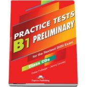 Practice Tests B1 Preliminary for the Revised Exam 2020 Class CDs (set of 5)