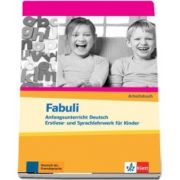 Fabuli Anfangsunterricht Deutsch - Erstlese- und Sprachlehrwerk fur Kinder Arbeitsbuch