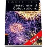 Oxford Bookworms Library Factfiles: Level 2:: Seasons and Celebrations audio CD pack