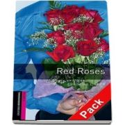 Oxford Bookworms Library Starter Level. Red Roses Audio CD pack