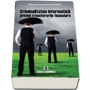 Criminalitatea informatica privind transferurile financiare