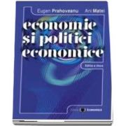 Economie si politici economice. Editia a II-a