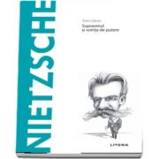 Descopera Filosofia. Nietzsche