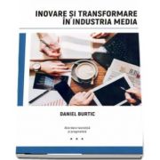 Inovare si transformare in industria media