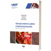 Chirurgia moderna a splinei si hipertensiunii portale, Cristian Borz, University Press