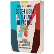 De ce-i iubim pe cei care ne fac rau, Ross Rosenberg, Litera