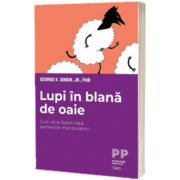 Lupi in blana de oaie, George K. Simon, Trei