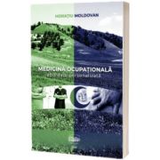 Medicina ocupationala. Abordare personalizata, Horatiu Moldovan