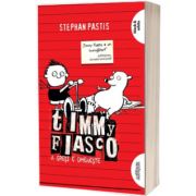 Timmy Fiasco. A gresi e omeneste, volumul I