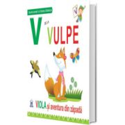 V de la Vulpe - Editie cartonata, Greta Cencetti, Didactica Publishing House