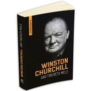 Winston Churchill - Anii tineretii mele