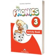 Curs limba engleza My Phonics 3 Caiet cu Cross- Platform App, Jenny Dooley, Express Publishing