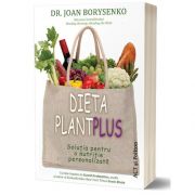 Dieta PlantPlus: Solutia pentru o nutritie personalizata