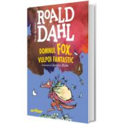 Domnul Fox, vulpoi fantastic. Format mic, Roald Dahl, Arthur