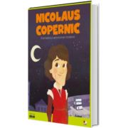 MICII EROI. Nicolaus Copernic