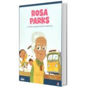 MICII EROI. Rosa Parks