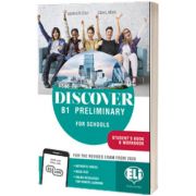 Discover B1 Preliminary for Schools Students Book, Workbook, Digital Book, downloadable audio files and ELi Link App, Claire Moore, ELI