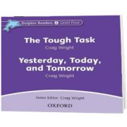 Dolphin Readers Level 4. The Tough Task and Yesterday, Today and Tomorrow Audio CD