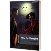Dominoes 2. Vampire Original Pack, Lesley Thompson, Oxford University Press